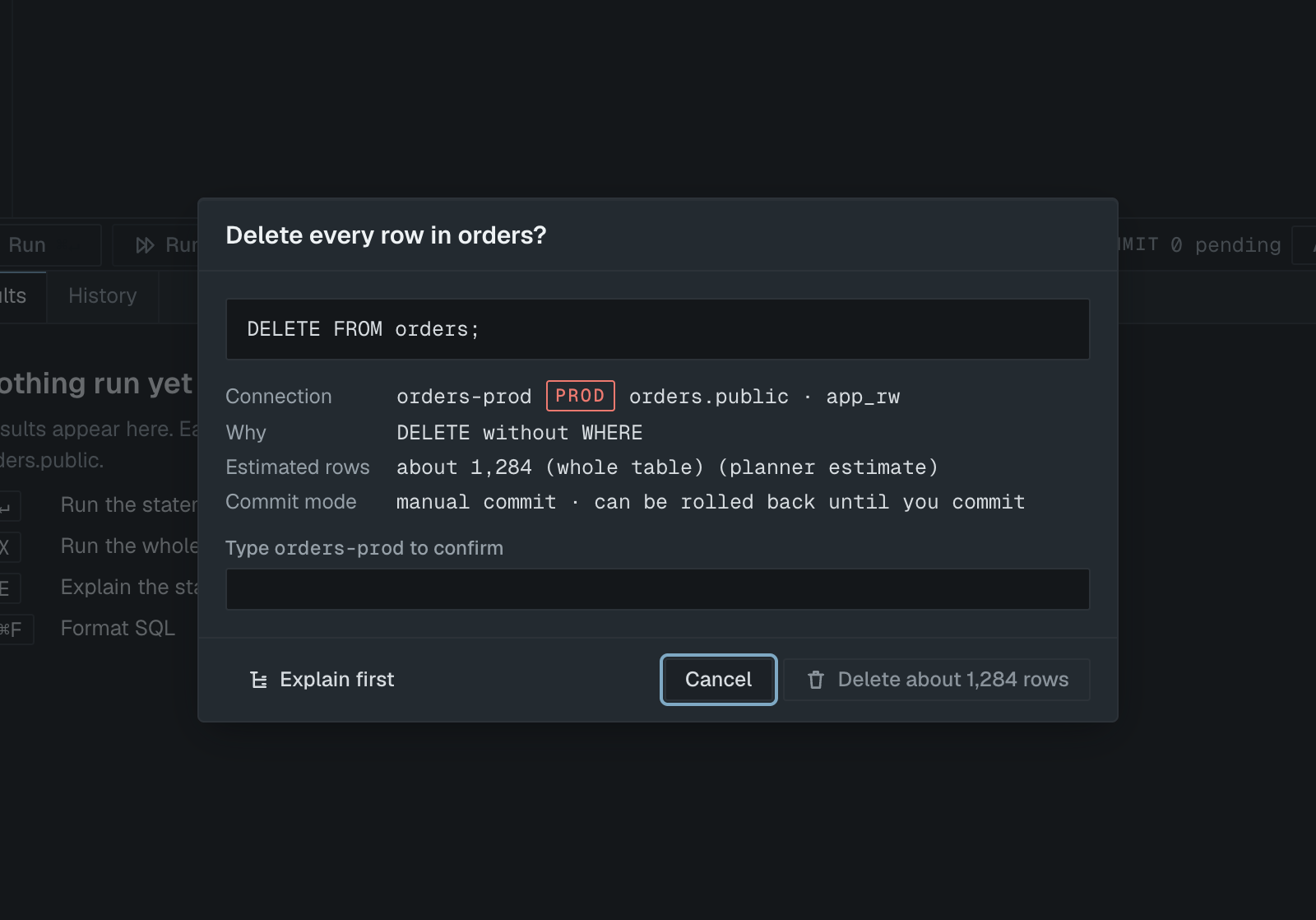 Confirm dialog for a destructive statement on Production